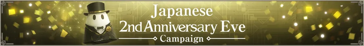 Japanese 2nd Anniversary Eve Campaign - Banner.webp